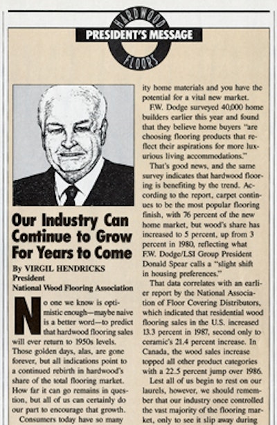 Virgil Hendricks' prediction headlined in this 'President's Message' from the October/November 1988 issue proved to be correct.