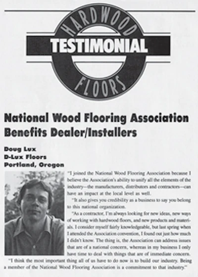 More than a decade before he became president of the NWFA, Doug Lux gave testimony on the benefits of being an NWFA member in this section of the inaugural February/March 1988 issue.
