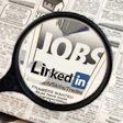 photo of a magnifying glass zoomed in on a LinkedIn classified ad