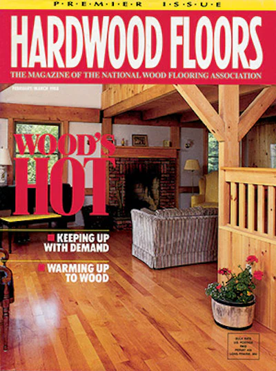 First issue of Hardwood Floors magazine published. - Click to enlarge