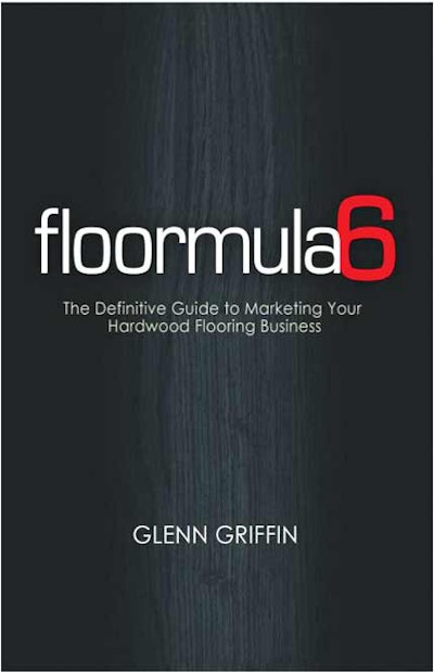 Reading “Floormula 6” triggered a change in my business mindset.