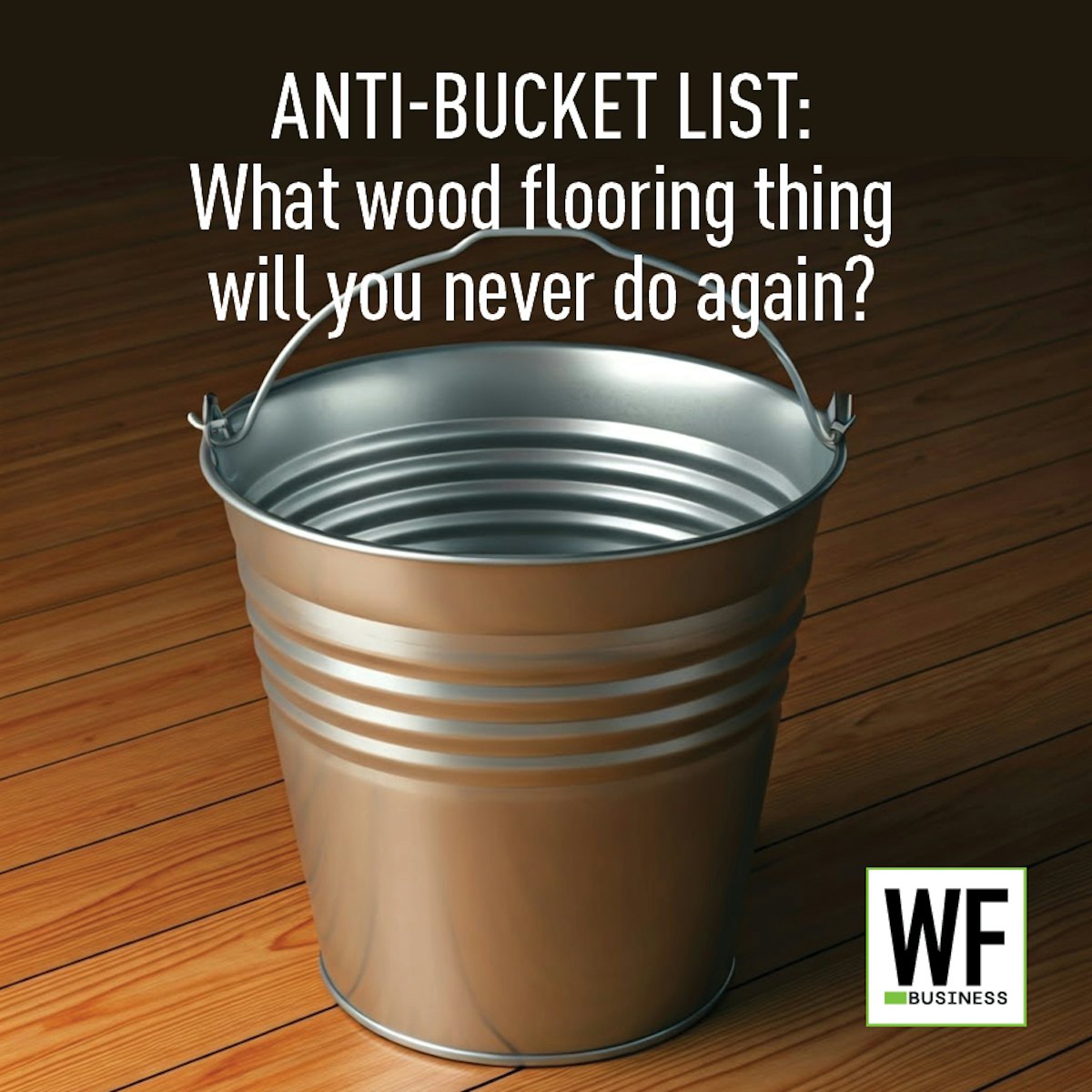 Readers Respond What Wood Flooring Thing Will You Never Do Again