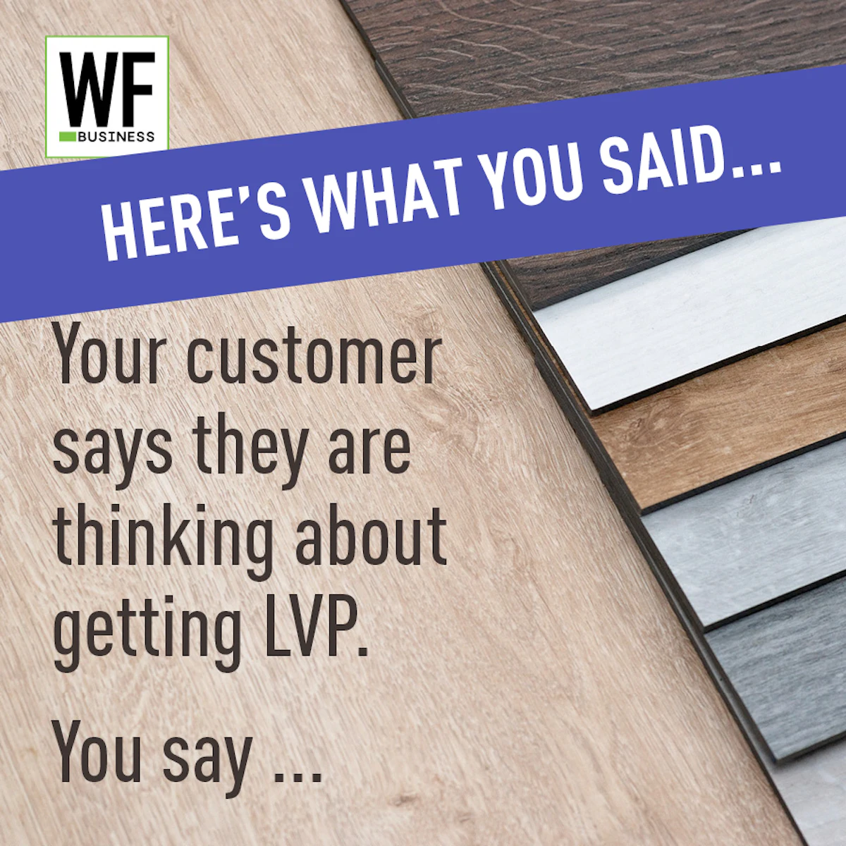 Readers Respond: What Do You Say to Customers Thinking of Getting LVP ...