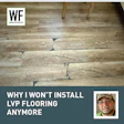 On25 Live Learn Why I Wont Install Lvp