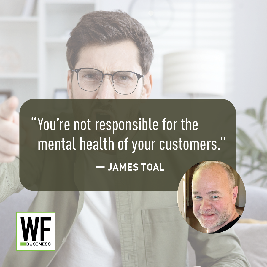 Professional man wearing glasses with James Toal quote about customer mental health responsibility and WE Business logo