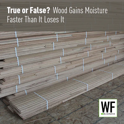 Qn A Wood Gains Moisture Faster Than Loses