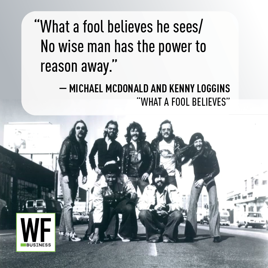 Band members posed outdoors with quote about belief and wisdom from song 'What a Fool Believes'