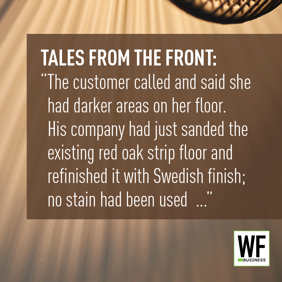 Customer testimonial about hardwood floor refinishing with darker areas after sanding and Swedish finish application