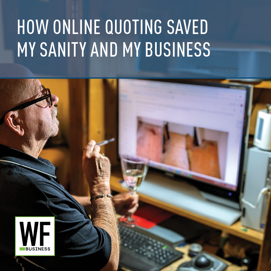 Doing in-person quotes at the end of the day was an exhausting grind. Now I’m able to respond to quote requests quickly with less stress.