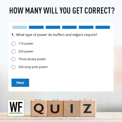 Quiz question asking about power requirements for buffers and edgers with multiple choice answers and WF Business logo