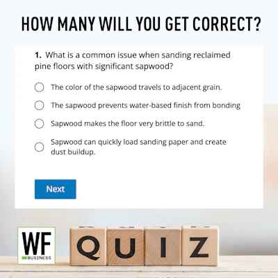 Quiz question about sanding reclaimed pine floors with sapwood, featuring WF Business logo and multiple choice answers