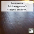 Damaged hardwood floor with text warning homeowners against DIY floor sanding, branded with WE Business logo