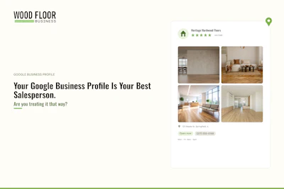 Wood Floor Business logo with green accent and Google Business Profile showcase featuring hardwood flooring samples